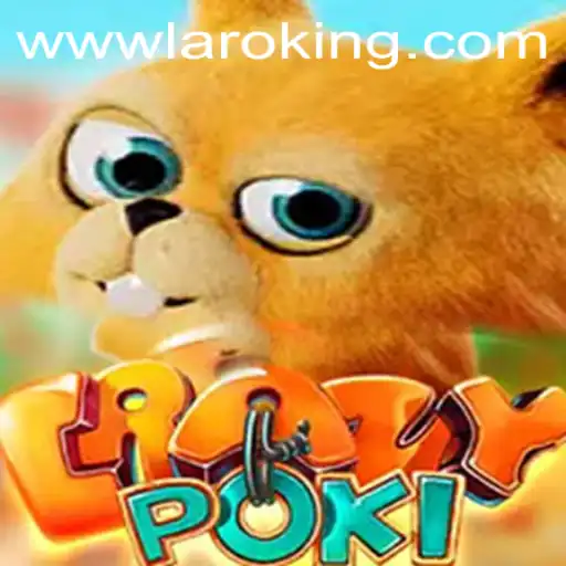 Unleashing the Thrills of CrazyPoki: A Dive into the Adventure with Laroking