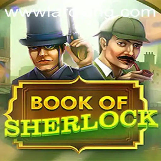 Unraveling Mysteries in 'BookOfSherlock' Amidst the Laroking Phenomenon