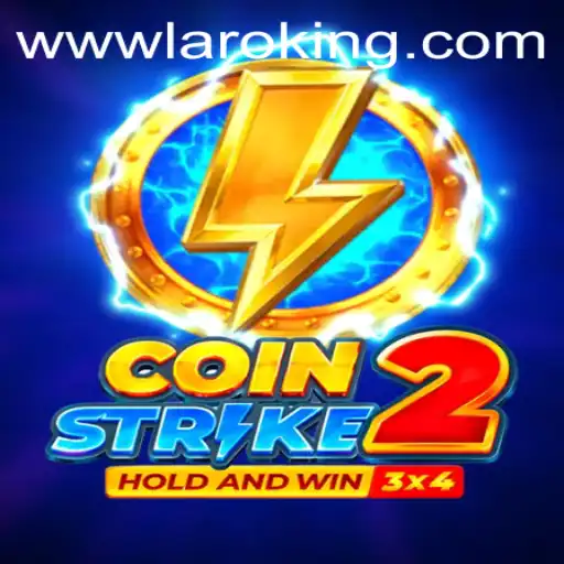 Exploring the Exciting World of CoinStrike2: Laroking's New Gaming Adventure
