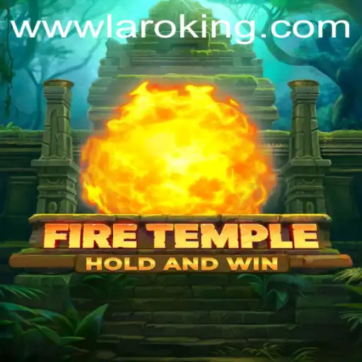 FireTemple: Embark on a Fiery Quest with Laroking