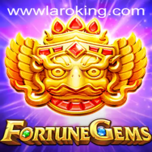 Exploring the Enchanting World of FortuneGems and the Mystical Laroking
