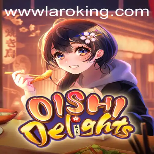 Discover the Enchanting World of OishiDelights and the Art of Laroking