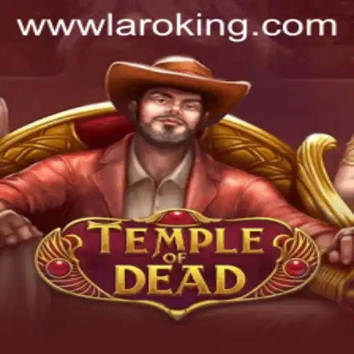 Unveiling the Mysteries of TempleofDead: Laroking Awaits